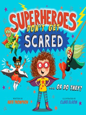 cover image of Superheroes Don't Get Scared